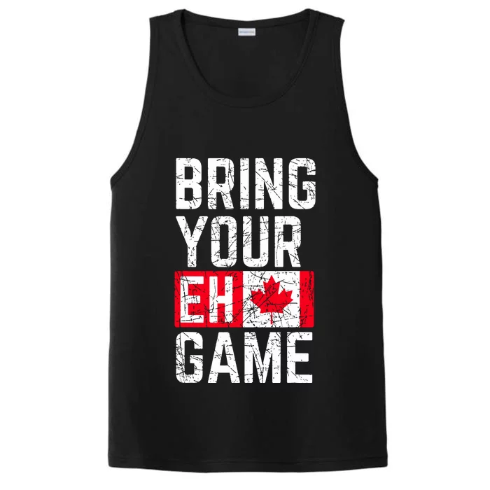 Bring Your Eh Game Canadian Flag Canada Pride Performance Tank