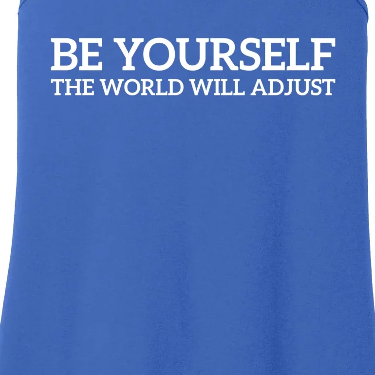 Be Yourself: Embrace Uniqueness Motivation Quote Gift Ladies Essential Tank