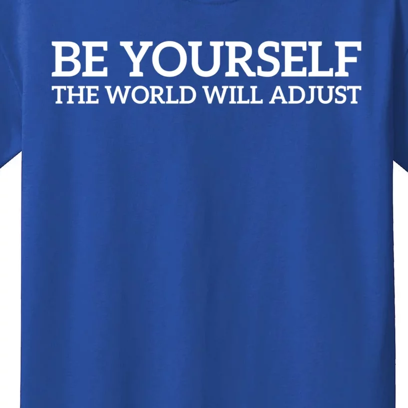 Be Yourself: Embrace Uniqueness Motivation Quote Gift Kids T-Shirt