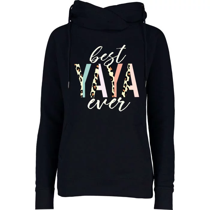 Best Yaya Ever Gifts Leopard Print Mothers Day Womens Funnel Neck Pullover Hood