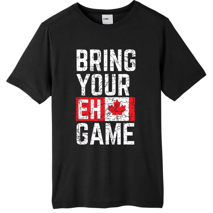 Bring Your Eh Game Canadian Flag Canada Pride ChromaSoft Performance T-Shirt