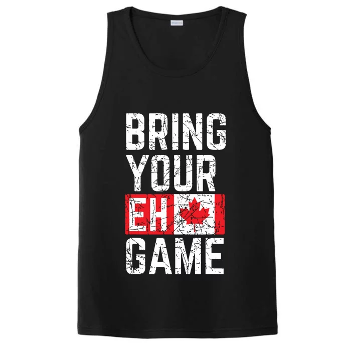 Bring Your Eh Game Canadian Flag Canada Pride Performance Tank