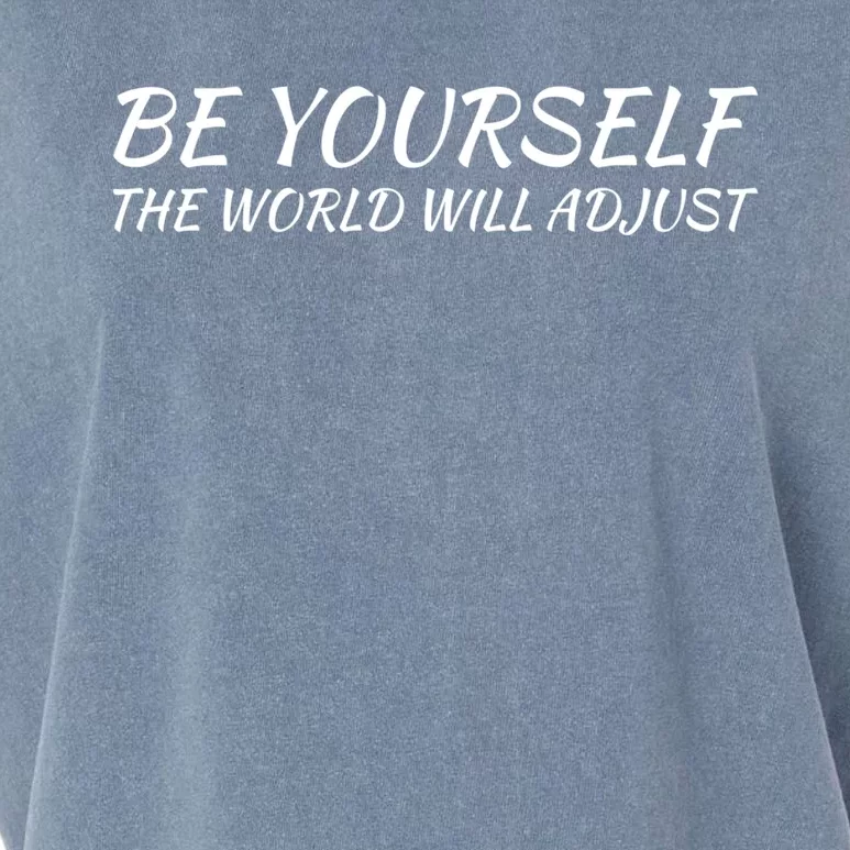 Be Yourself: Embrace Uniqueness Inspirational Quote Gift Garment-Dyed Women's Muscle Tee