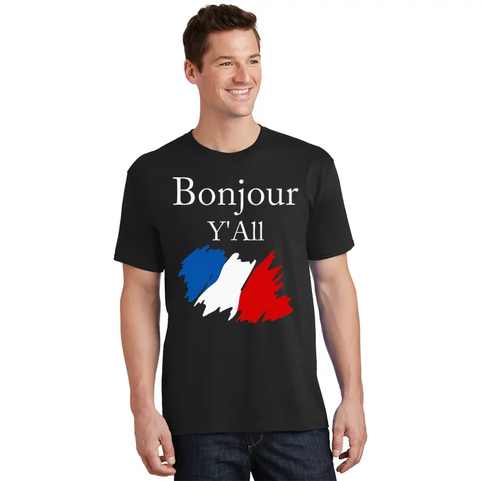 Bonjour YAll Funny French Flag France Lover T-Shirt