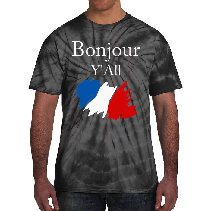 Bonjour YAll Funny French Flag France Lover Tie-Dye T-Shirt