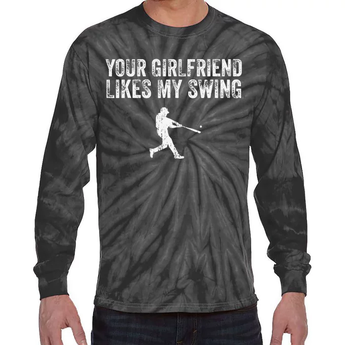 Baseball Your Girlfriend Likes My Swing Vintage Tie-Dye Long Sleeve Shirt