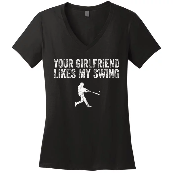 Baseball Your Girlfriend Likes My Swing Vintage Women's V-Neck T-Shirt