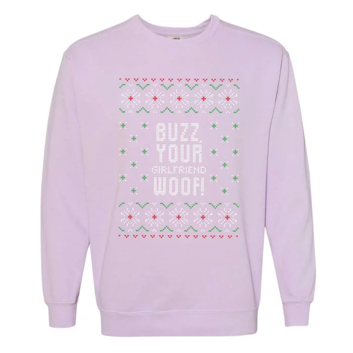 Buzz Your Girlfriend Woof! Garment-Dyed Sweatshirt