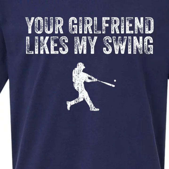 Baseball Your Girlfriend Likes My Swing Sueded Cloud Jersey T-Shirt