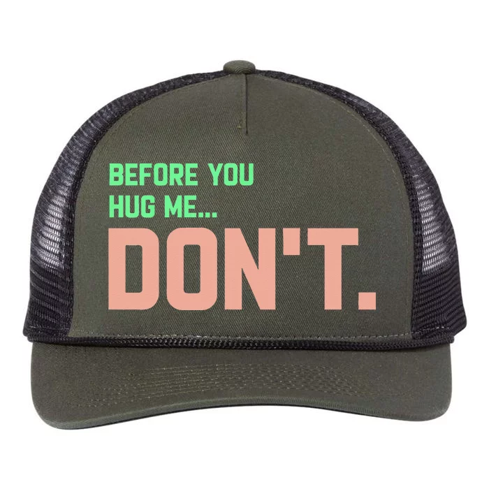 Before You Hug Me Don't Retro Rope Trucker Hat Cap