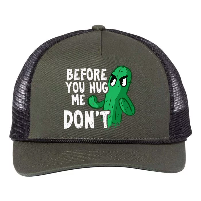 Before you hug me don't – Sarcasm quote no hugs not a hugger Retro Rope Trucker Hat Cap