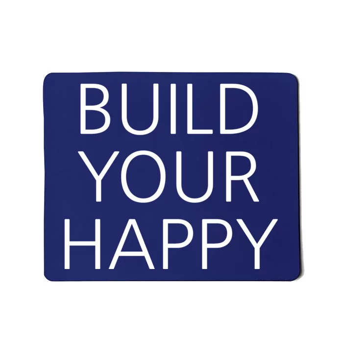 Build Your Happy Mousepad