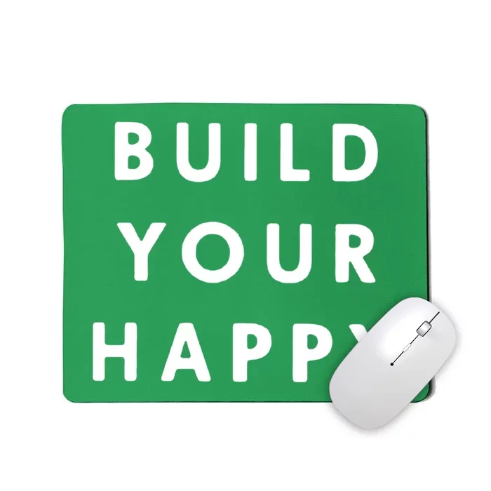 Build Your Happy Mousepad