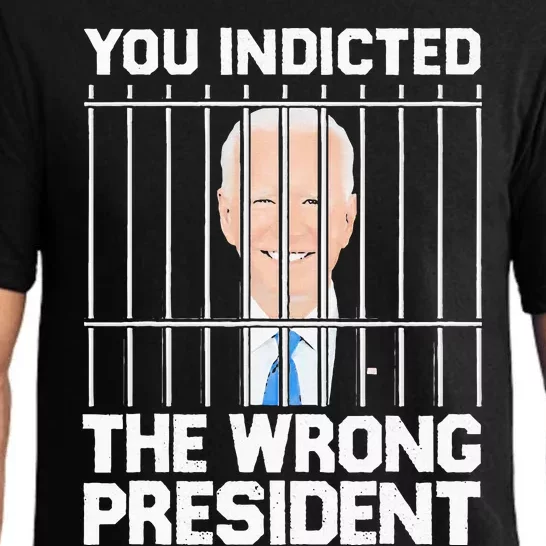 Biden You Indicted The Wrong President Pajama Set