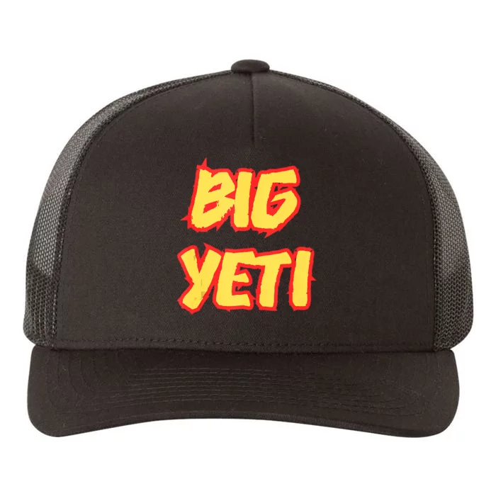 Big Yeti Is The Best Nickname You’Ve Ever Had Funny Kelce Yupoong Adult 5-Panel Trucker Hat