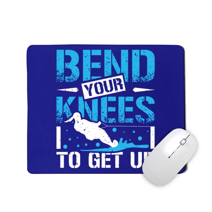 Bend Your Knees Water Skiing Gift Mousepad