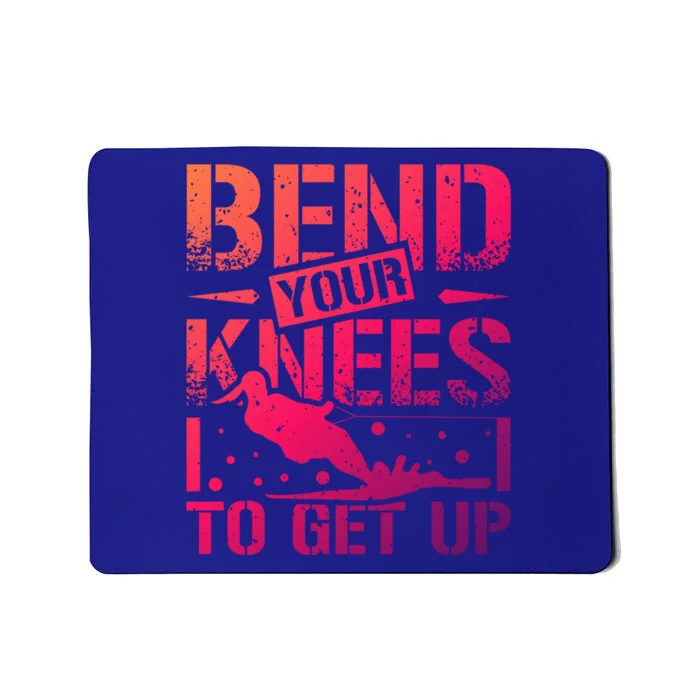 Bend Your Knees Water Skiing Gift Mousepad