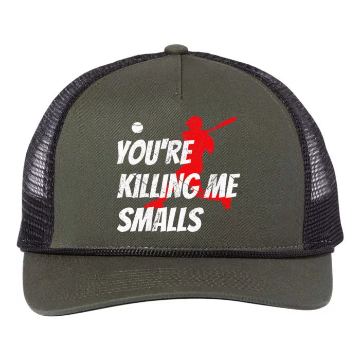 Baseball YouRe Killin Me Smalls Retro Rope Trucker Hat Cap