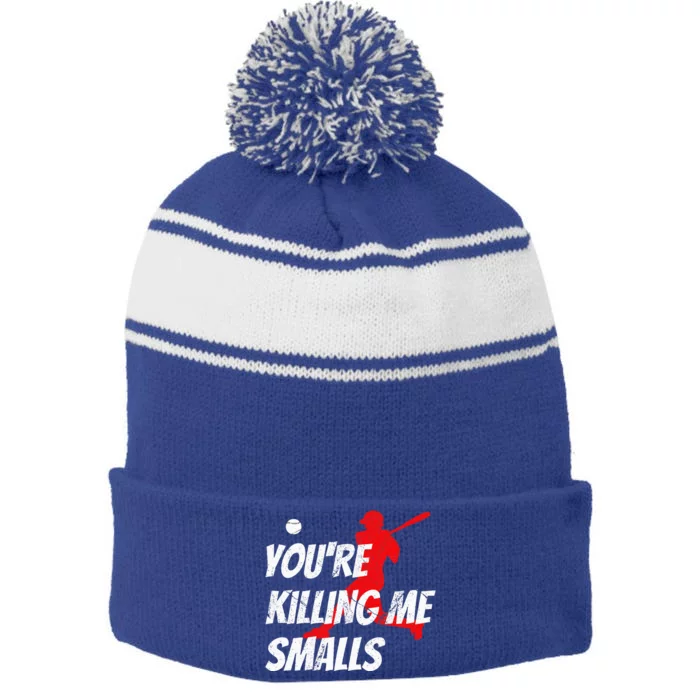 Baseball Youre Killin Me Smalls Stripe Pom Pom Beanie