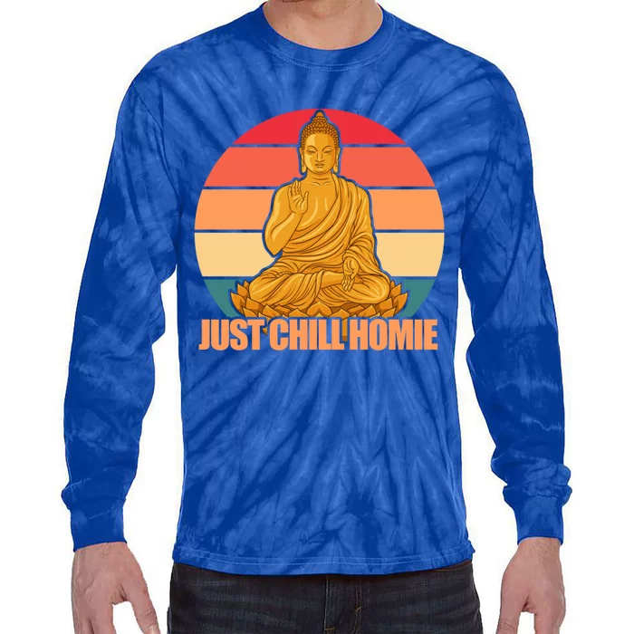 Buddha Yoga Namaste Just Chill Homei Retro Gift Tie-Dye Long Sleeve Shirt