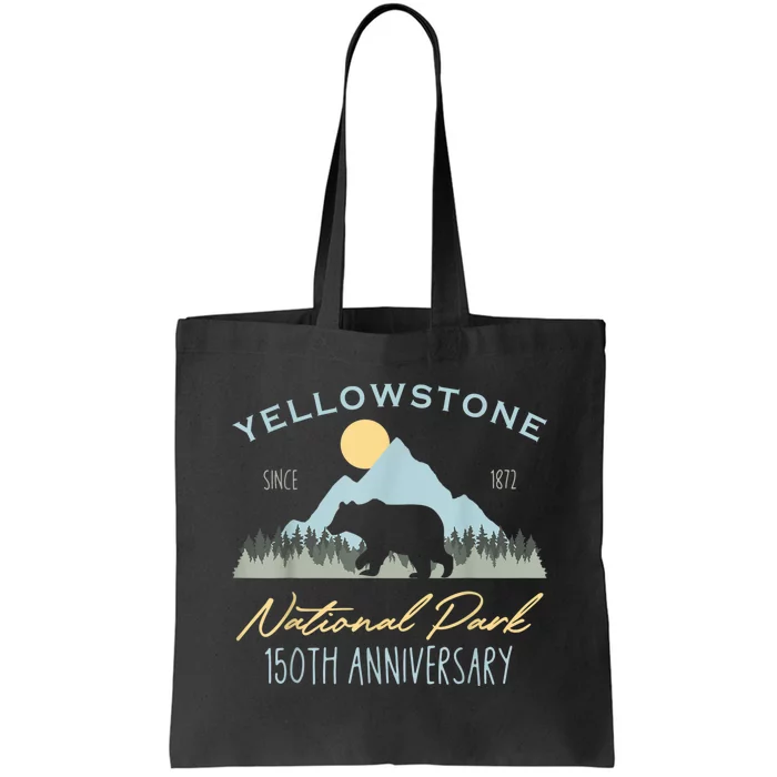 Bear Y.e.ll.o.w.s.to.ne National Park Funny 150th Anniversary Tote Bag