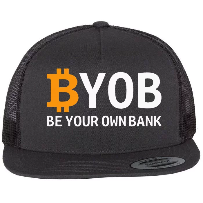 Be Your Own Bank Flat Bill Trucker Hat