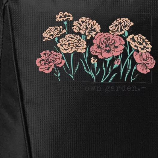 Be Your Own Garden Floral Quote City Backpack