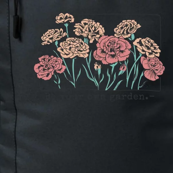 Be Your Own Garden Floral Quote Daily Commute Backpack