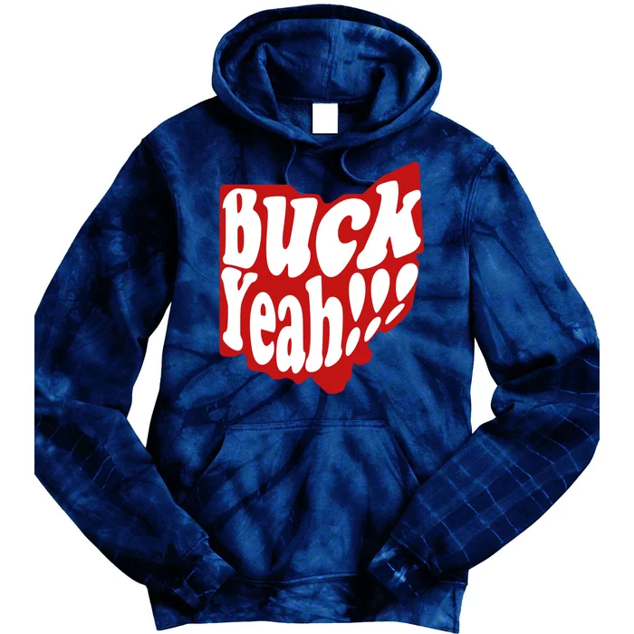 Buck Yeah Ohio State Buckeyes Tie Dye Hoodie