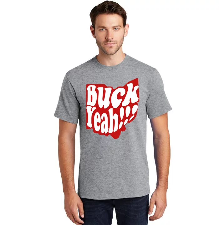 Buck Yeah Ohio State Buckeyes Tall T-Shirt