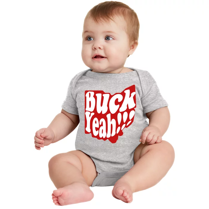 Buck Yeah Ohio State Buckeyes Baby Bodysuit