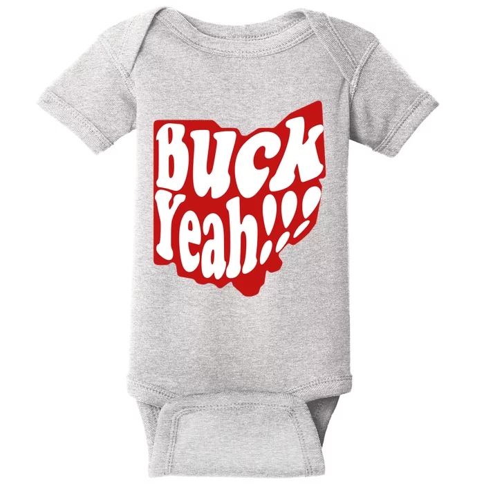 Buck Yeah Ohio State Buckeyes Baby Bodysuit