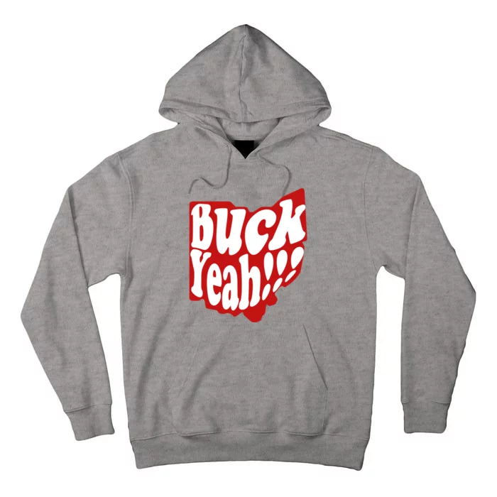 Buck Yeah Ohio State Buckeyes Tall Hoodie