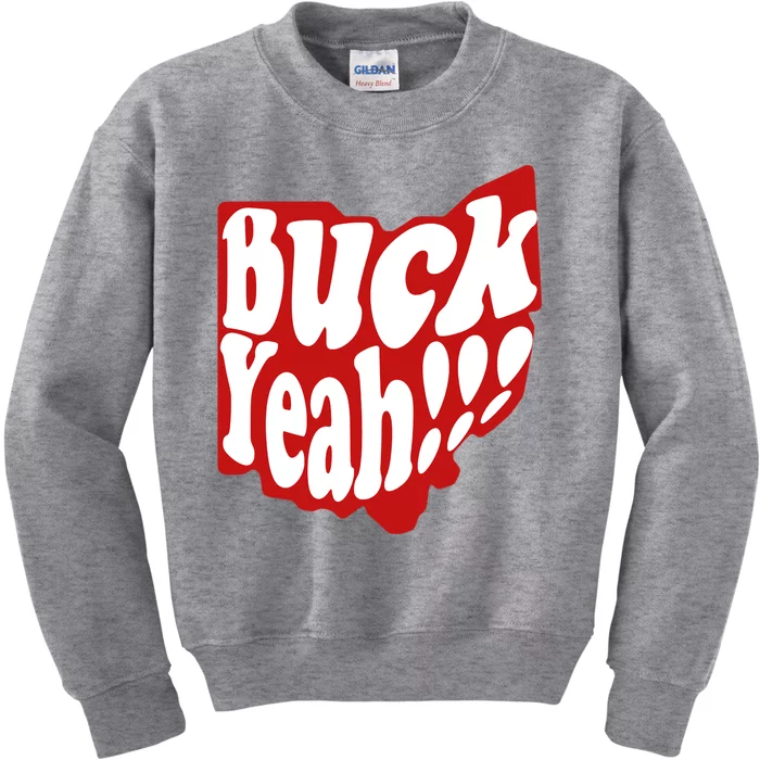 Buck Yeah Ohio State Buckeyes Kids Sweatshirt