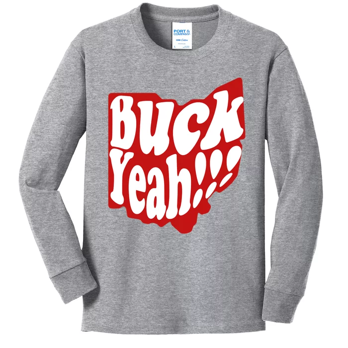 Buck Yeah Ohio State Buckeyes Kids Long Sleeve Shirt