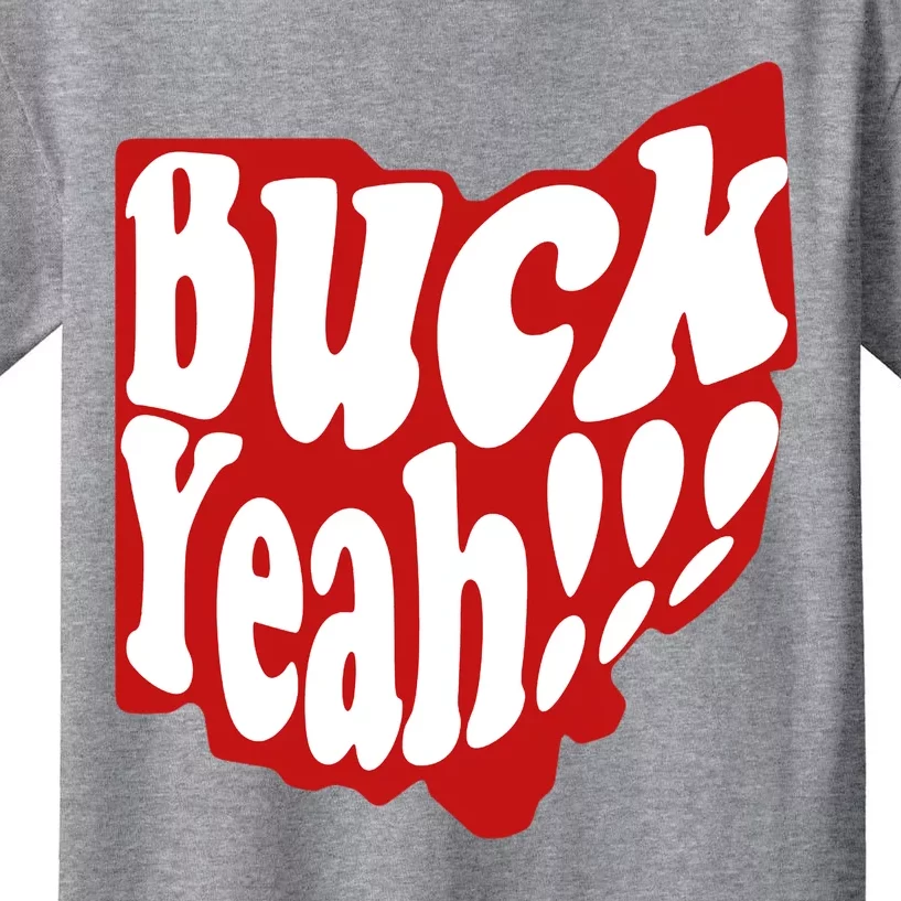 Buck Yeah Ohio State Buckeyes Kids T-Shirt