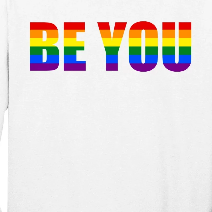 Be You Pride Month Celebration Tall Long Sleeve T-Shirt