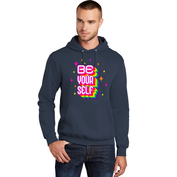 Be Yourself Pride Month Celebration Hoodie