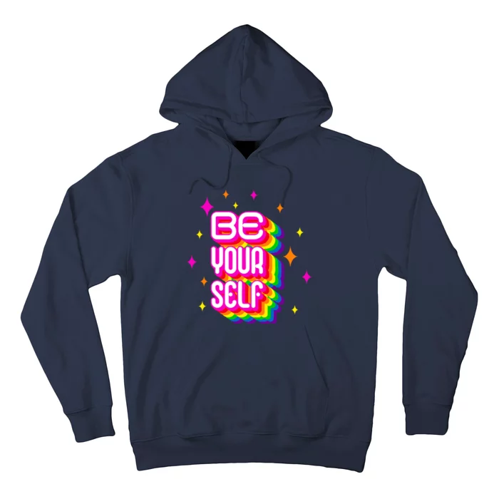 Be Yourself Pride Month Celebration Hoodie