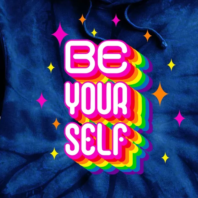 Be Yourself Pride Month Celebration Tie Dye Hoodie