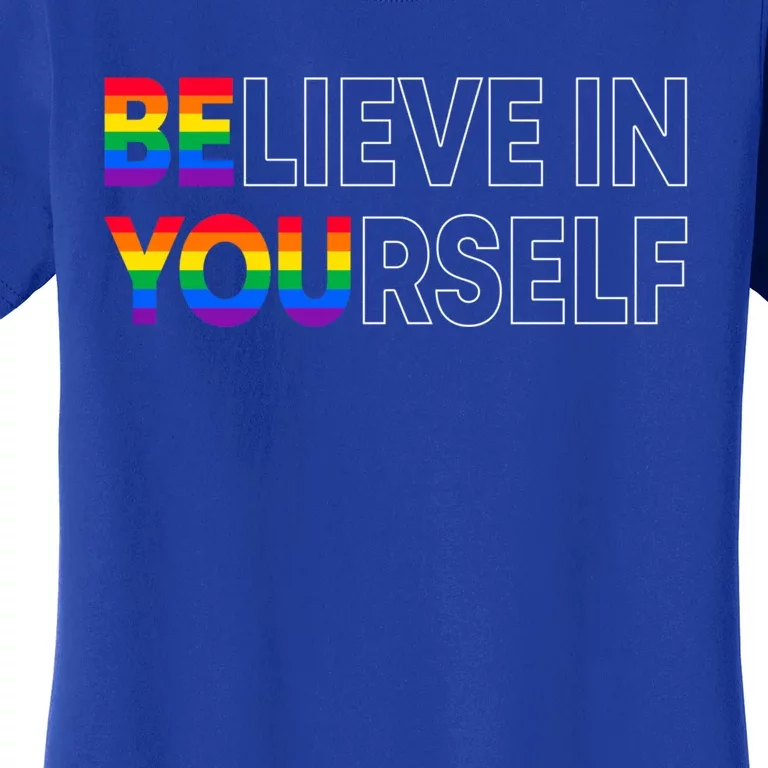 Be You Pride Lgbtq Gay Lgbt Ally Rainbow Typography Gift Women's T-Shirt