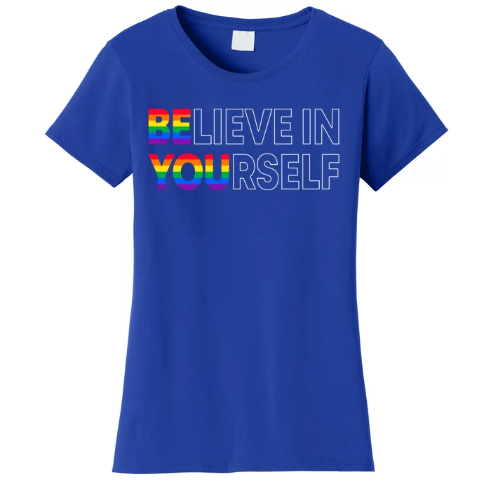 Be You Pride Lgbtq Gay Lgbt Ally Rainbow Typography Gift Women's T-Shirt