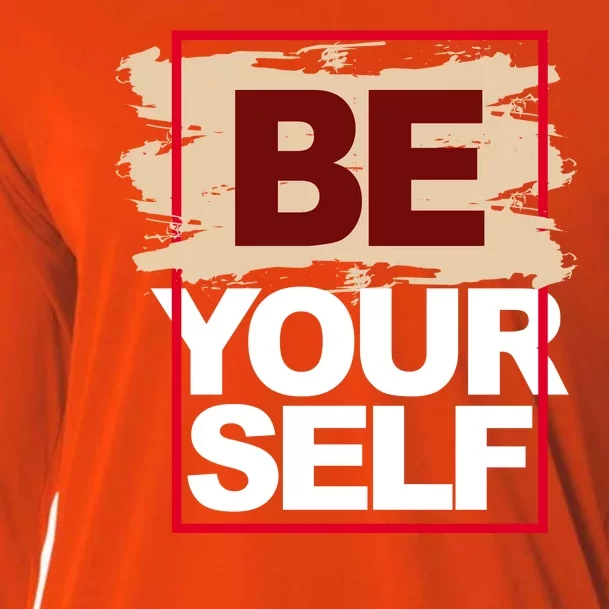 Be Yourself Positive Quote Cooling Performance Long Sleeve Crew