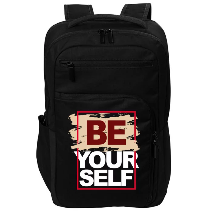 Be Yourself Positive Quote Impact Tech Backpack