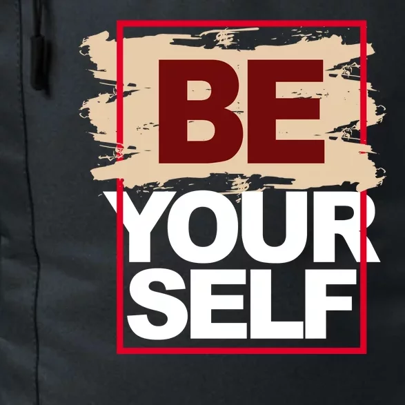 Be Yourself Positive Quote Daily Commute Backpack