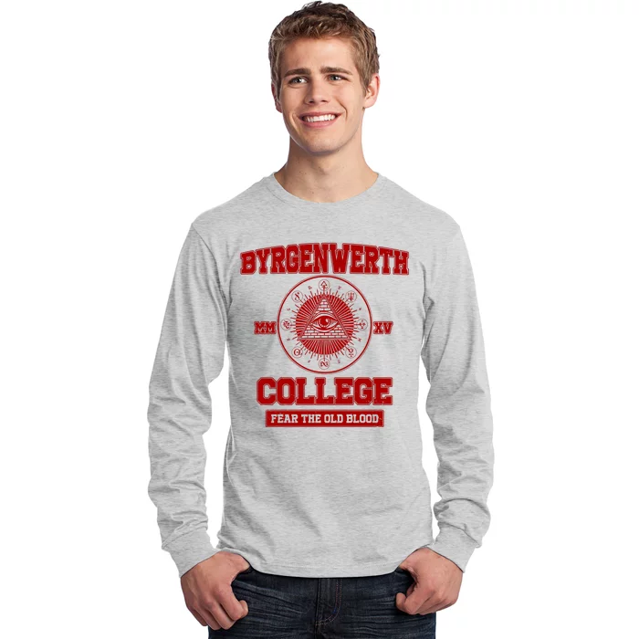 Byrgenwerth College Fear The Old Blood Long Sleeve Shirt