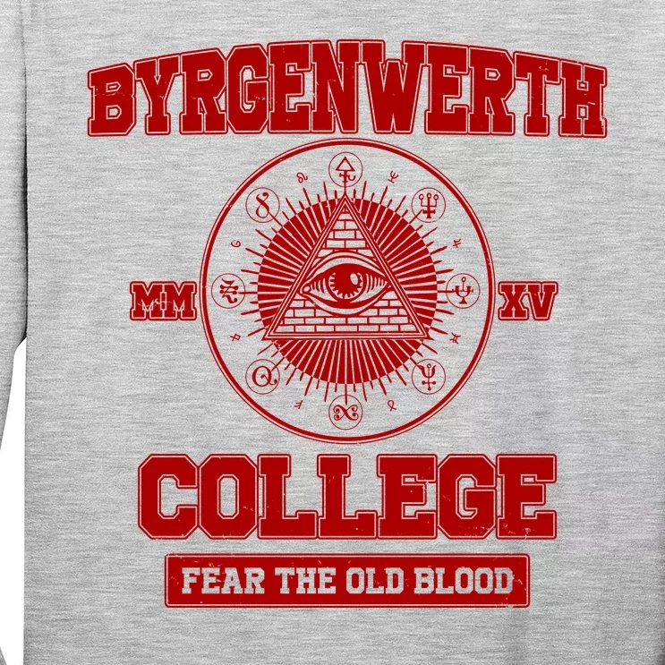 Byrgenwerth College Fear The Old Blood Long Sleeve Shirt