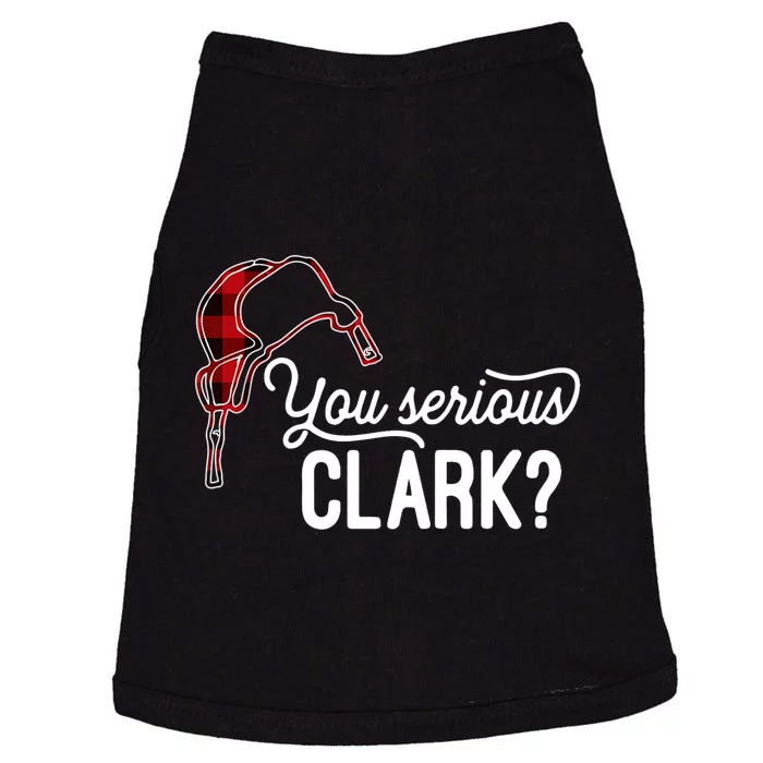 Bleached You Serious Clark Merry Christmas Funny Christmas TShirt Doggie Tank