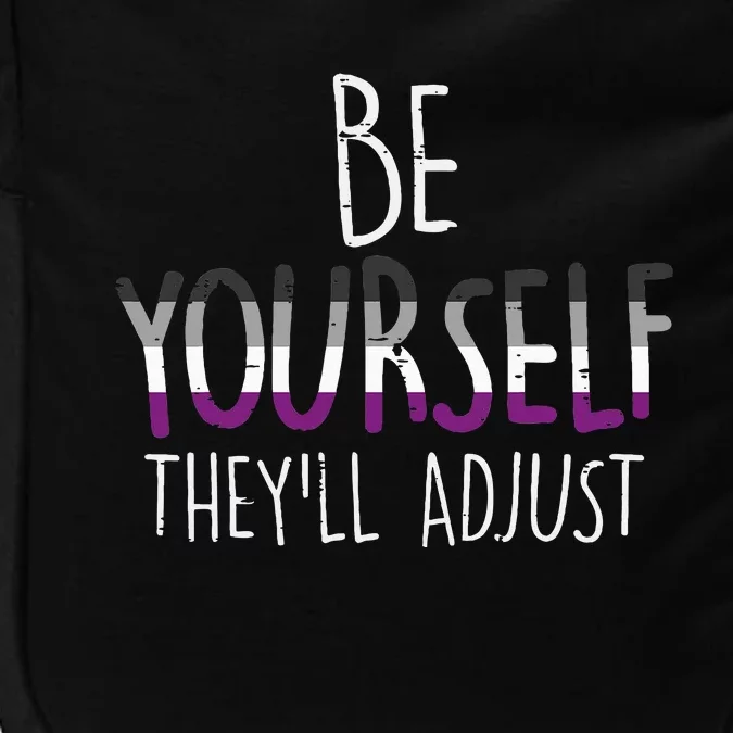 Be Yourself TheyLl Adjust Lgbtq Asexual Flag Ace Pride Ally Impact Tech Backpack