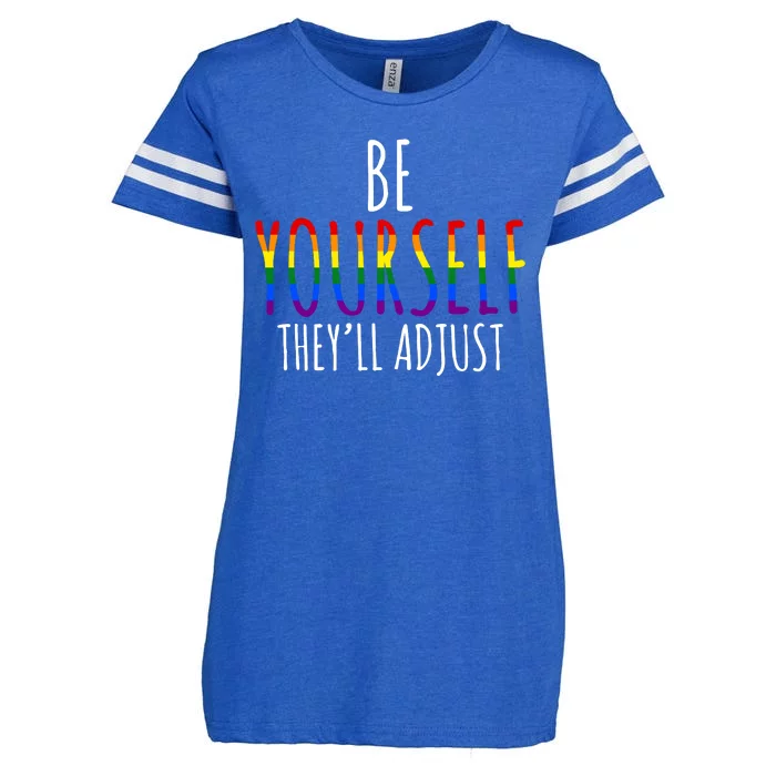 Be Yourself Theyll Adjust LGBTQ Enza Ladies Jersey Football T-Shirt